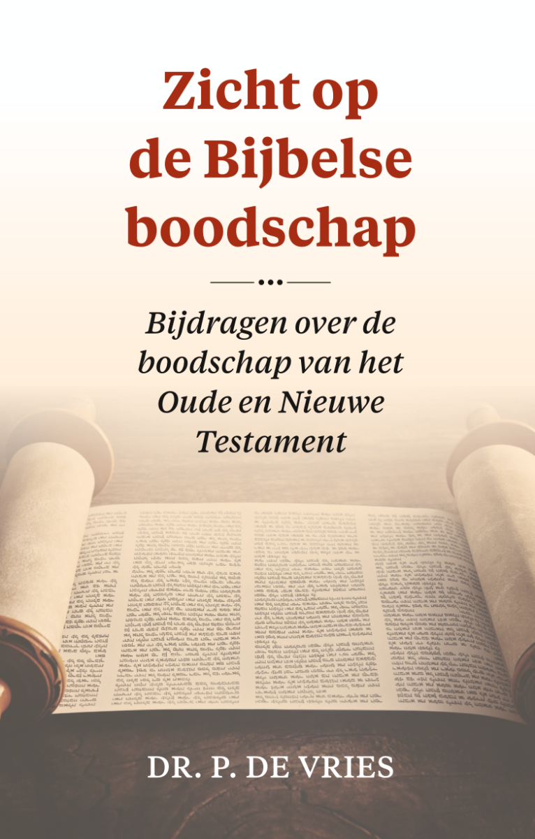 Zicht op de Bijbelse boodschap